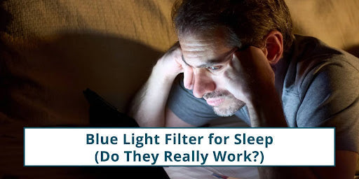 Blue light filter for sleep