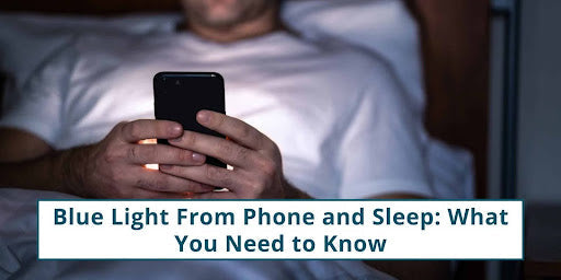 Blue light from phone and sleep