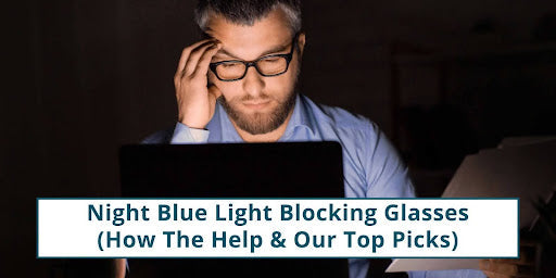 Night blue light blocking glasses