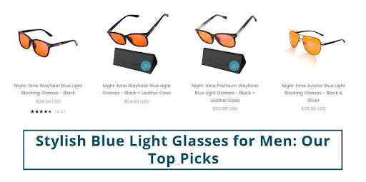 Stylish Blue Light Glasses for Men: Our Top Picks