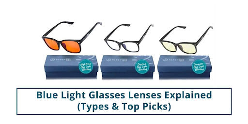 Blue Light Glasses Lenses Explained: Types & Top Picks
