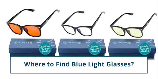 Where to find blue light glasses